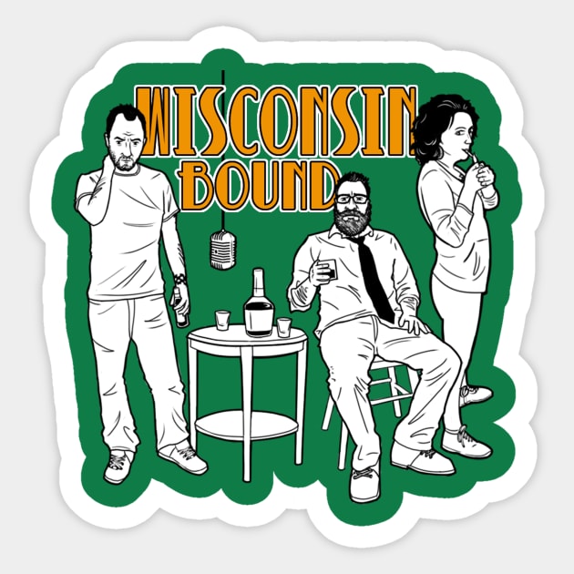 Wisconsin Bound Sticker by onloanfromgod